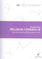 RELIGIJA I ZDRAVLJE: vjerska zajednica kao socijalni resurs